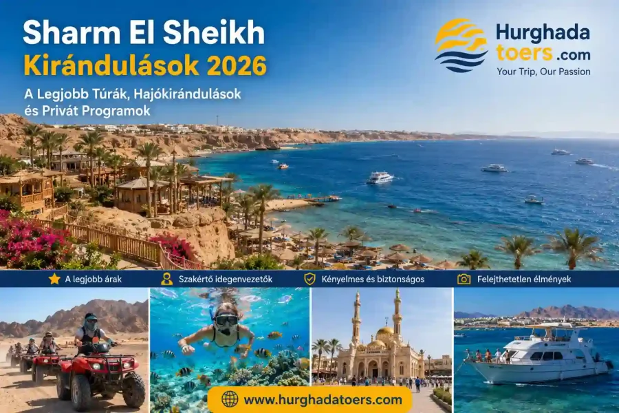 Sharm El Sheikh Kirándulások 2026 | A Legjobb Túrák, Hajókirándulások és Privát Programok